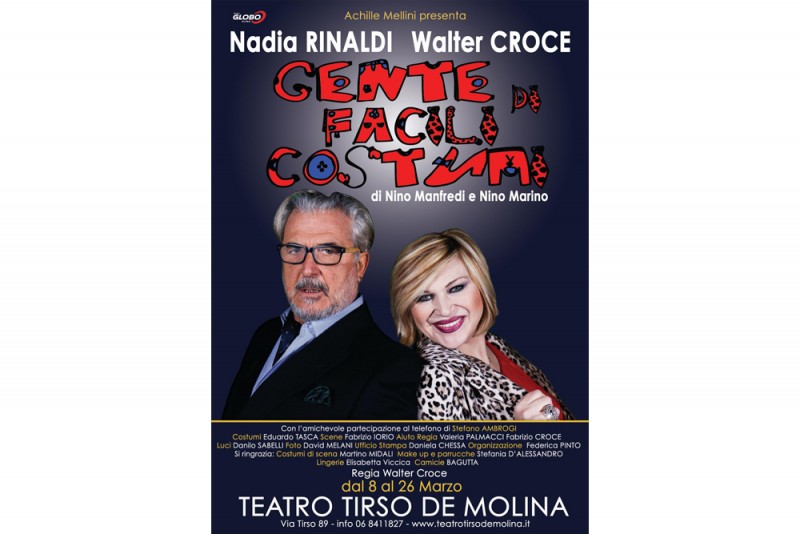 Nadia Rinaldi e Walter Croce in “Gente di facili costumi” di Nino Manfredi e Nino Marino - Teatro Tirso de Molina, ROMA, dall’8 al 26 marzo 2017