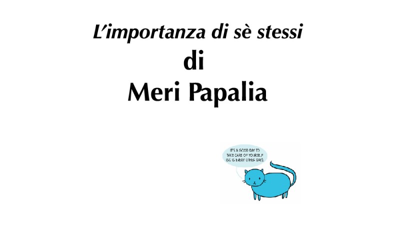 (RACCONTA UNA STORIA) - &quot;L&#039;IMPORTANZA DI SÉ STESSI&quot; di Meri Papalia