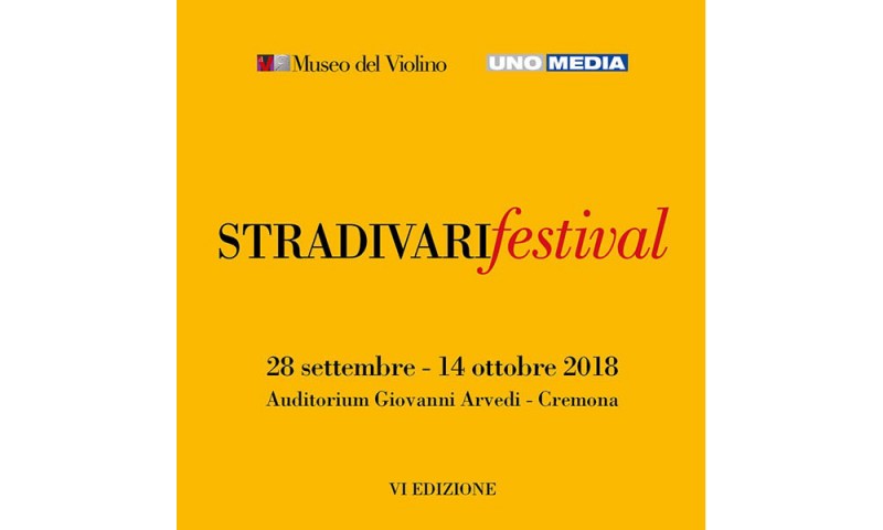 STRADIVARIfestival 2018, CREMONA - dal 28 settembre al 14 ottobre