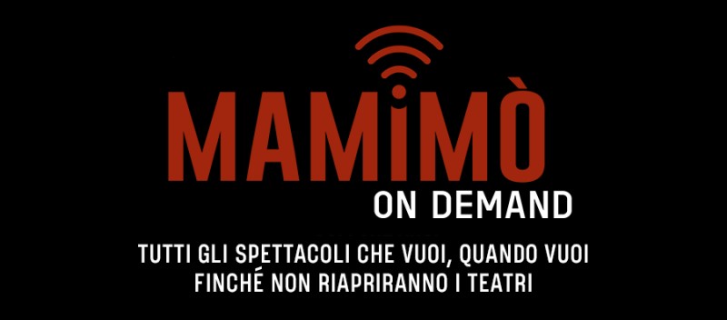 LA NUOVA VITA DEL TEATRO ON DEMAND