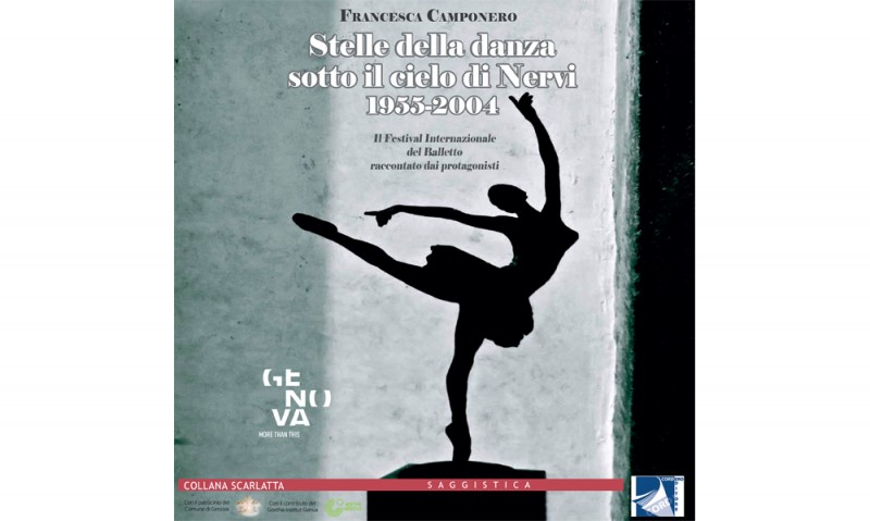 &quot;Stelle della danza sotto il cielo di Nervi&quot; (Cordero Edizioni) di Francesca Camponero