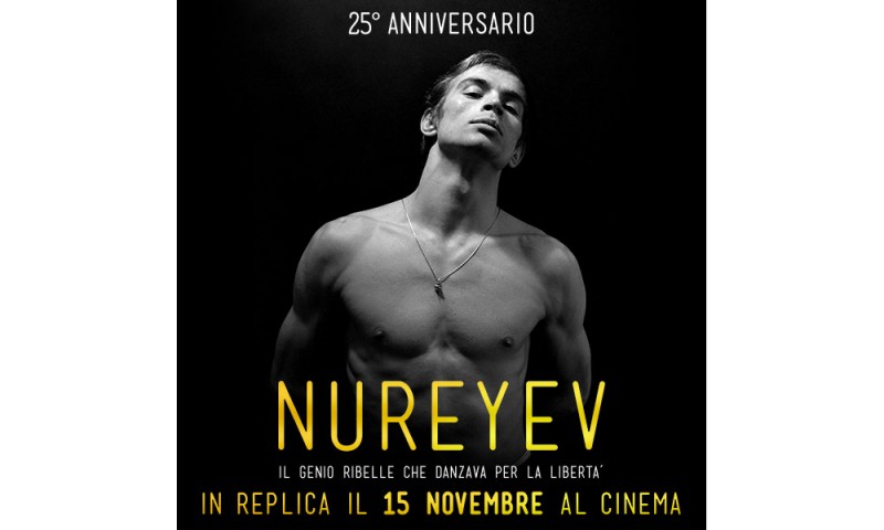 &quot;NUREYEV&quot;  Il genio ribelle che danzava per la libertà - IN REPLICA NAZIONALE  Giovedì 15 Novembre 2018  in esclusiva al cinema!