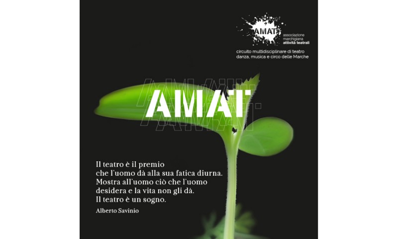 AMAT - Circuito multidisciplinare di teatro, musica, danza e circo delle Marche